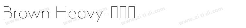 Brown Heavy字体转换
